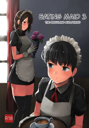 [Kumanikotec (Kozakura Kumaneko)] Tabe Maid 3 -Madowashi no Kanojo Hen- Eating Maid 3 The Beguiling…