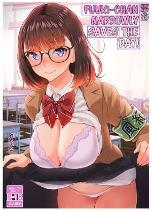 [Bongaichinyon (Nanahime)] Fuuki-chan Kikiippatsu!! Fuuki-chan Narrowly Saves The Day! [English] [C…