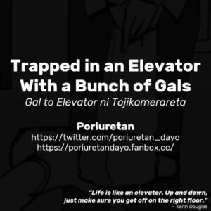 Gal to Elevator ni Tojikomerareta Trapped in an Elevator With a Bunch of Gals