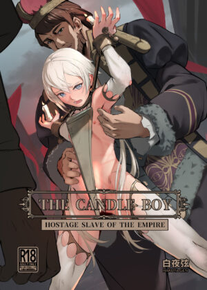 [Hakuyagen] Hostage Slave of the Empire - The Candle Boy