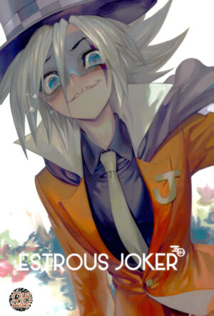 (HaruCC22) [enmuhaze (Yosuke)] ESTROUS JOKER (Kaitou Joker)