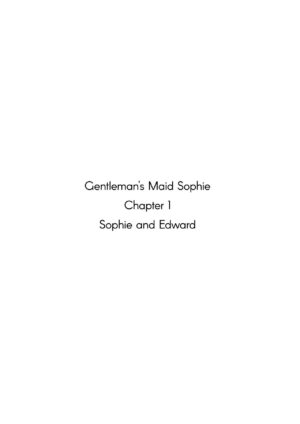 [Metro Notes (Tsumetoro)] Shinshi Tsuki Maid no Sophie-san Soushuuhen | Gentleman’s Maid Sophie: Compilation 1 [English] {2d-market.com} [Decensored] [Digital]