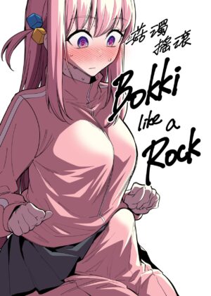 [FAN] Bokki like a Rock (Bocchi the Rock!)