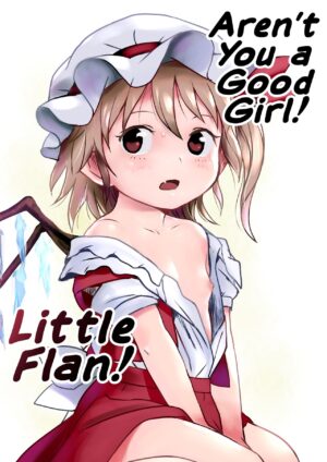 [Komanest (Cock Robin)] IIkodane~tsu! Flan-chan! | Aren't You a Good Girl! Little Flan! (Touhou Project) [English] [Solas] [Digital]