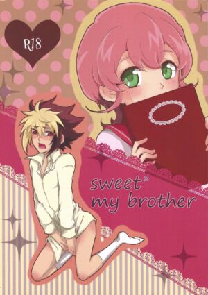 [＠Mizutama (Hisaki)] sweet2 my brother (Yu-Gi-Oh! ZEXAL)