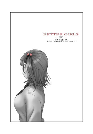[Crack Graphic (Ryoh-Zoh)] Better Girls Ch. 1-3 [English] [EroGPx]