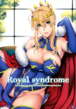 (C97) [HMA (Hiyoshi Hana)] Royal syndrome (Fate/Grand Order)