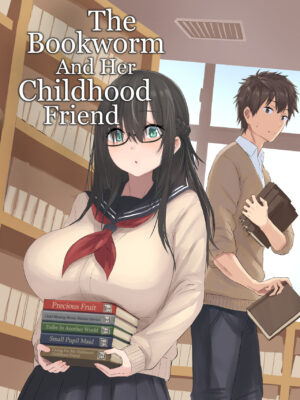 [inTheWorks (Natsuishi Nana)] Bungaku Shoujo to Osananajimi-kun | The Bookworm And Her Childhood Friend [English] [A Cool Person] [Digital]