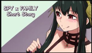 [Sanatuki] SPY x FAMILY Short Story