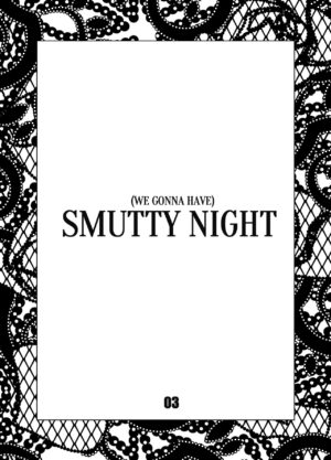 [VIRGIN AT FUNERAL (Yokoyama Lynch)] SMUTTY NIGHT [Digital]