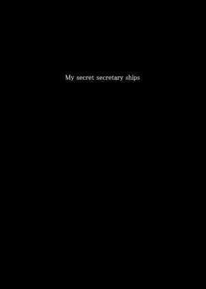 [Ebisen (Eba Uenihane)] My secret secretary ships (Azur Lane) [Digital]