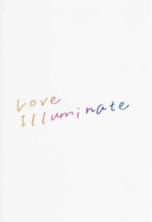 (C101) [Titano-makhia (Mikaduchi)] Love Illuminate (THE iDOLM@STER: Shiny Colors)