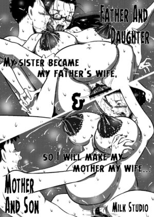 [Milkdou Shoukai (Milk Koubou)] Oyako (Futari) to Boshi (Futari). Imouto ga Tou-san no Tsuma ni Natta node, Boku wa Kaa-san o Tsuma ni Shimasu... | Father And Daughter and Mother And Son [English]