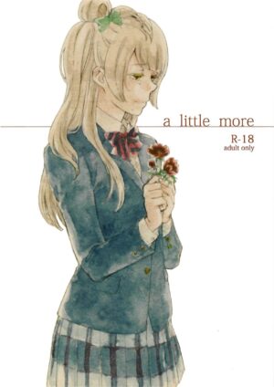 (C91) [solala (Riko)] a little more (Love Live!)