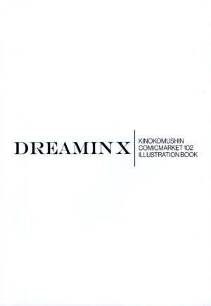 (C102) [Kinokomushin (Kinokomushi)] Dreamin'10 (Various)