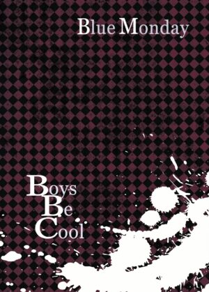 [BlueMonday (Shinozaki Rei)] Boys Be Cool [Digital]