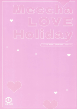 (C103) [Kitakujikan (Kitaku)] Meccya LOVE Holiday (Lycoris Recoil) [Chinese] [Lowsen个人汉化]