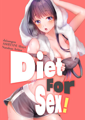 [ASHITANI Abayo,Daisangen,Natubon Arima] Diet For Sex! (Complete) [English] {HIPERDEX}