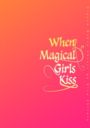[Nagashiro Rouge] Eigyou Mahou Shoujo ga Kiss Shitara Ch. 1 | When Magical Girls Kiss Chapter 1 [English]