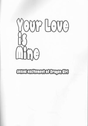 (SC2023 Spring) [Salt Peanuts] Your Love is Mine - sexual excitement of Dragon Girl (Ruri Dragon)