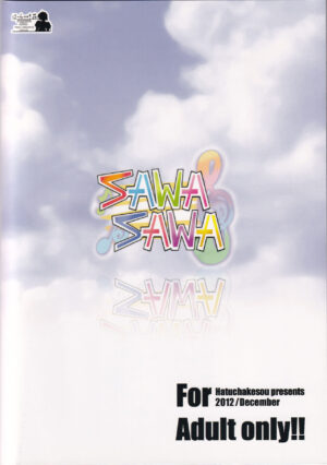 (C83) [Hacchakesou (PONPON)] SAWA SAWA (TARI TARI)