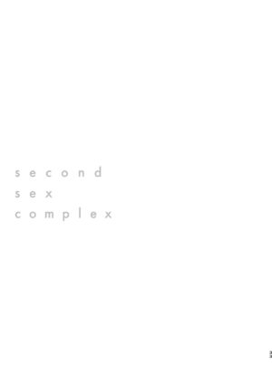 [Heikousen (Enoki Enosuke)] Second Sex Complex | Secondary Sex Complex [English] {Sonkei to Shin'ai Scans} [Digital]
