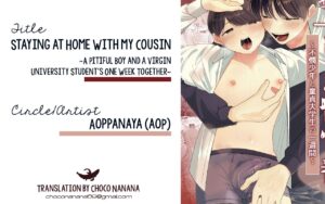 [Aoppanaya (aoP)] Itoko to Issho ni Orusuban ~Fubin Shounen to Doutei Daigakusei no Isshuukan~ | Staying at Home With My Cousin ~A Pitiful Boy and a Virgin University Student’s One Week Together~ [English] {Choco Nanana}